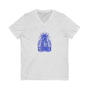 She Gets Stronger Inspirational V-Neck Tee